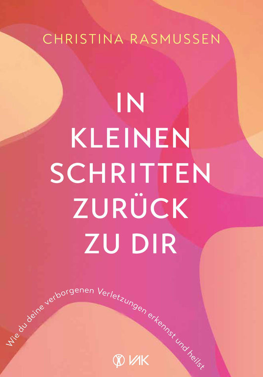 Buchcover: In kleinen Schritten zurück zu dir