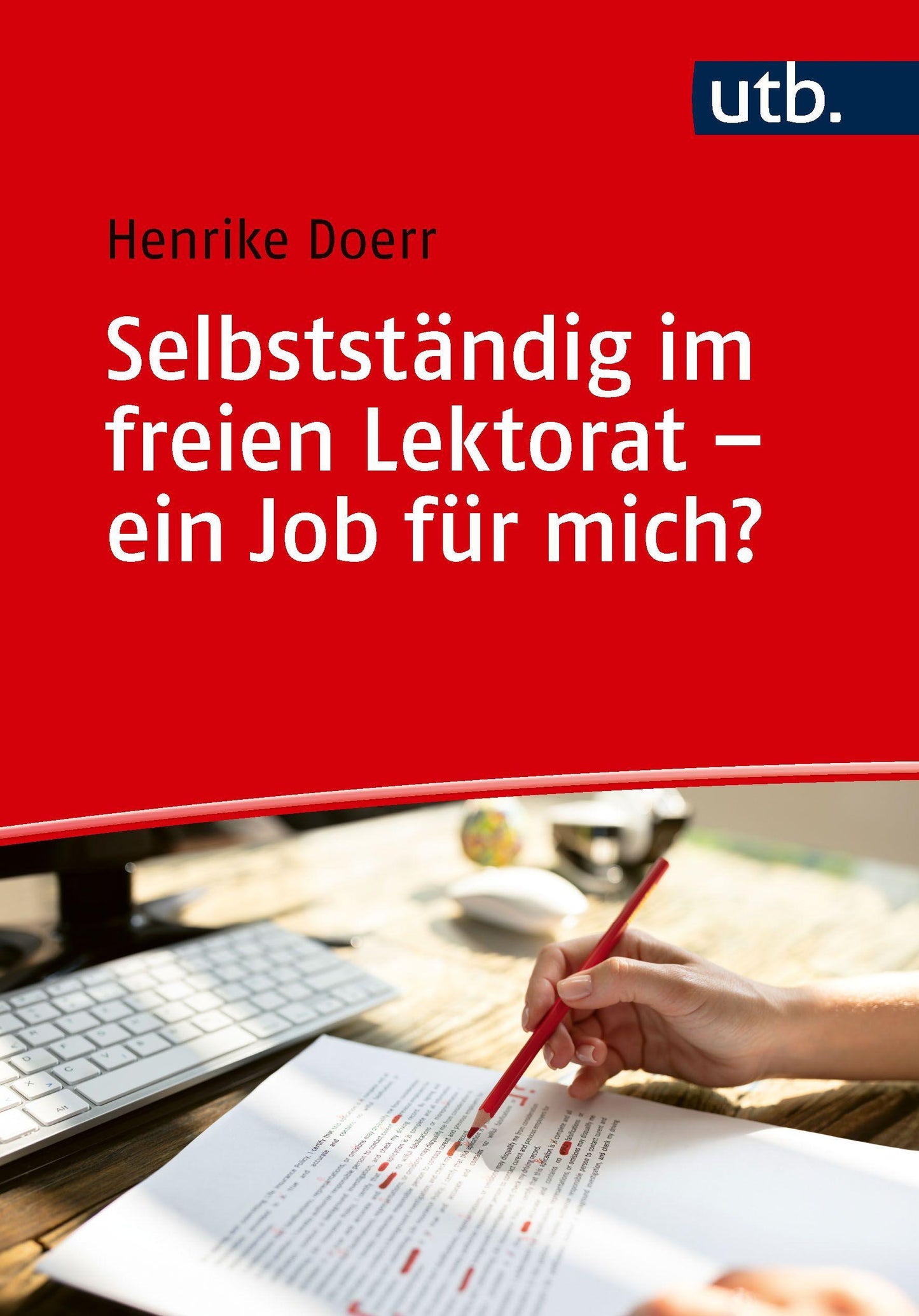 Selbstständig im freien Lektorat - ein Job für mich?