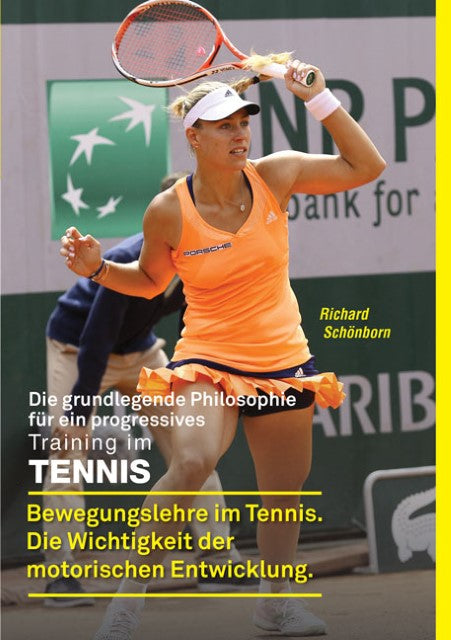 Buchcover: Die grundlegende Philosophie für ein progressives Training im Tennis