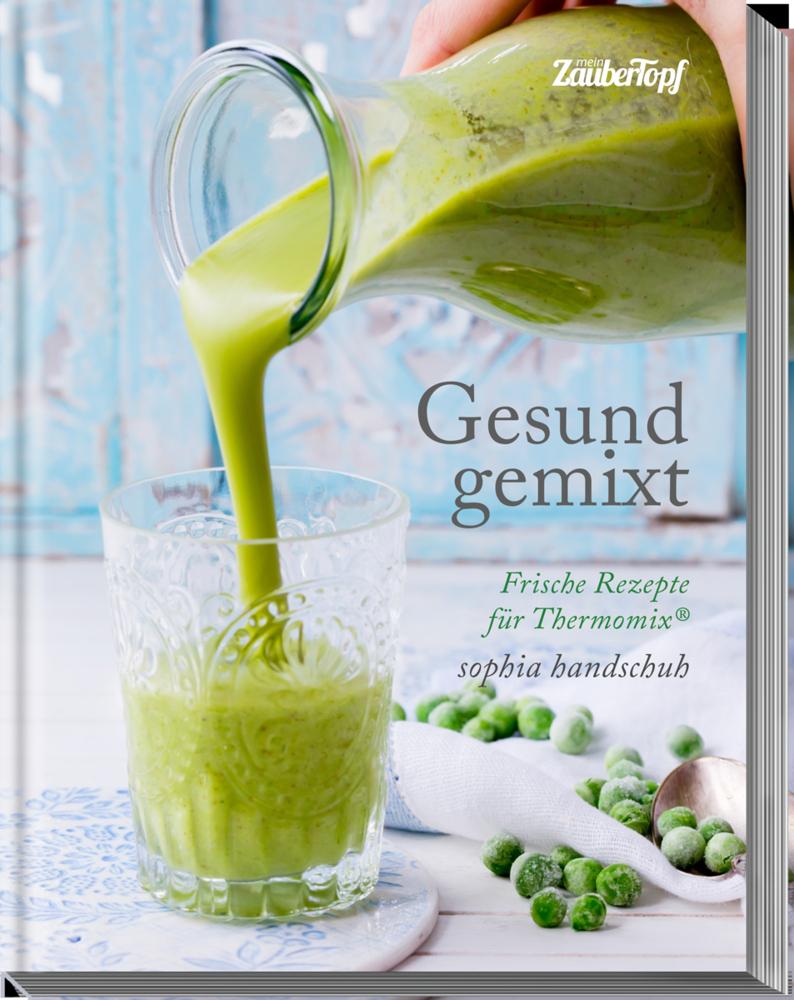 Buchcover: Gesund gemixt - Rezepte für den Thermomix® TM5® TM31 TM6