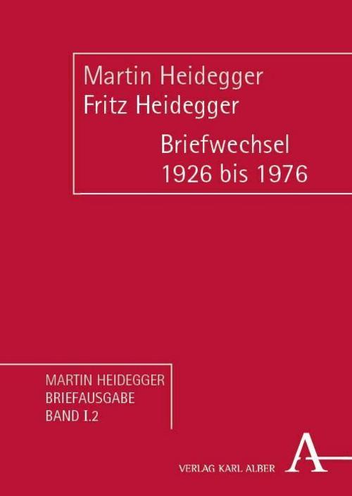 Martin Heidegger/Fritz Heidegger