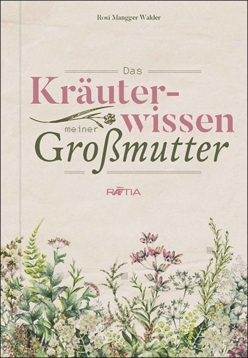 Buchcover: Das Kräuterwissen meiner Großmutter