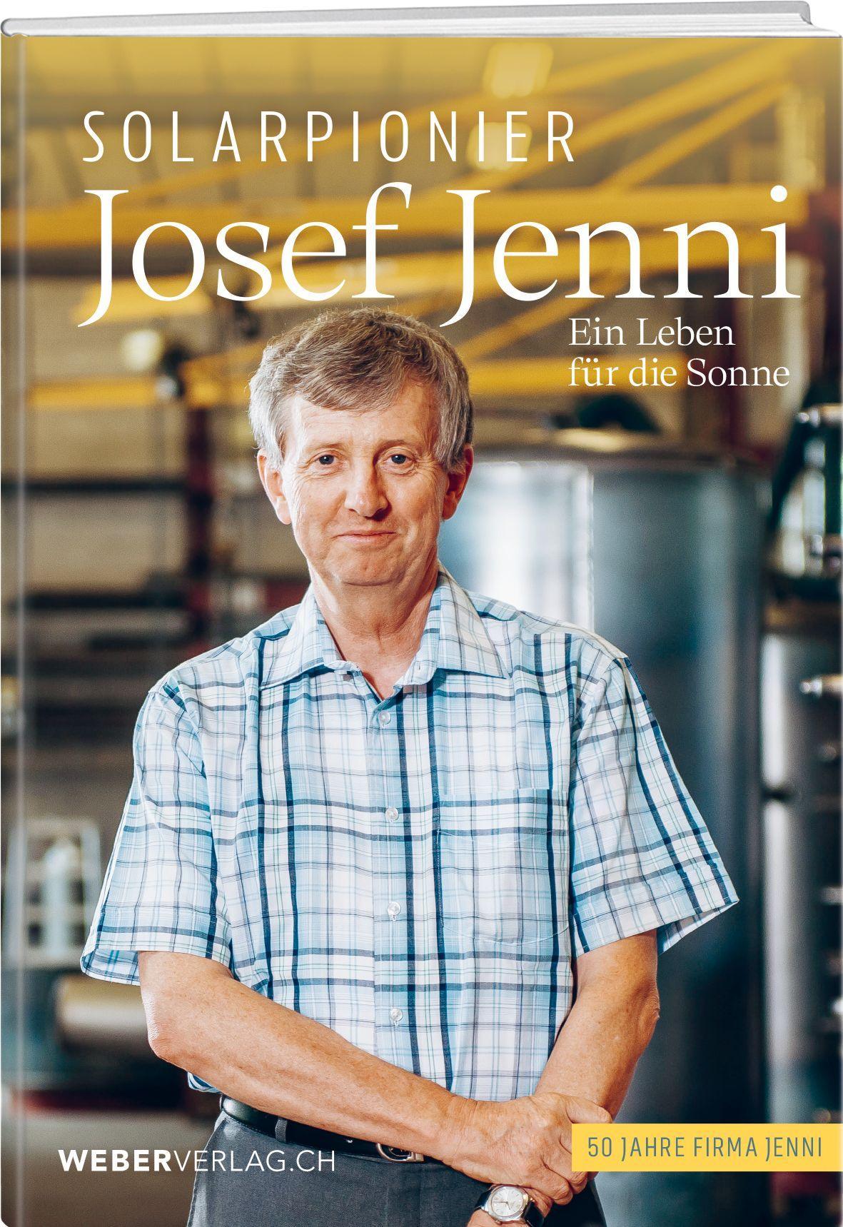 Buchcover: Solarpionier Josef Jenni