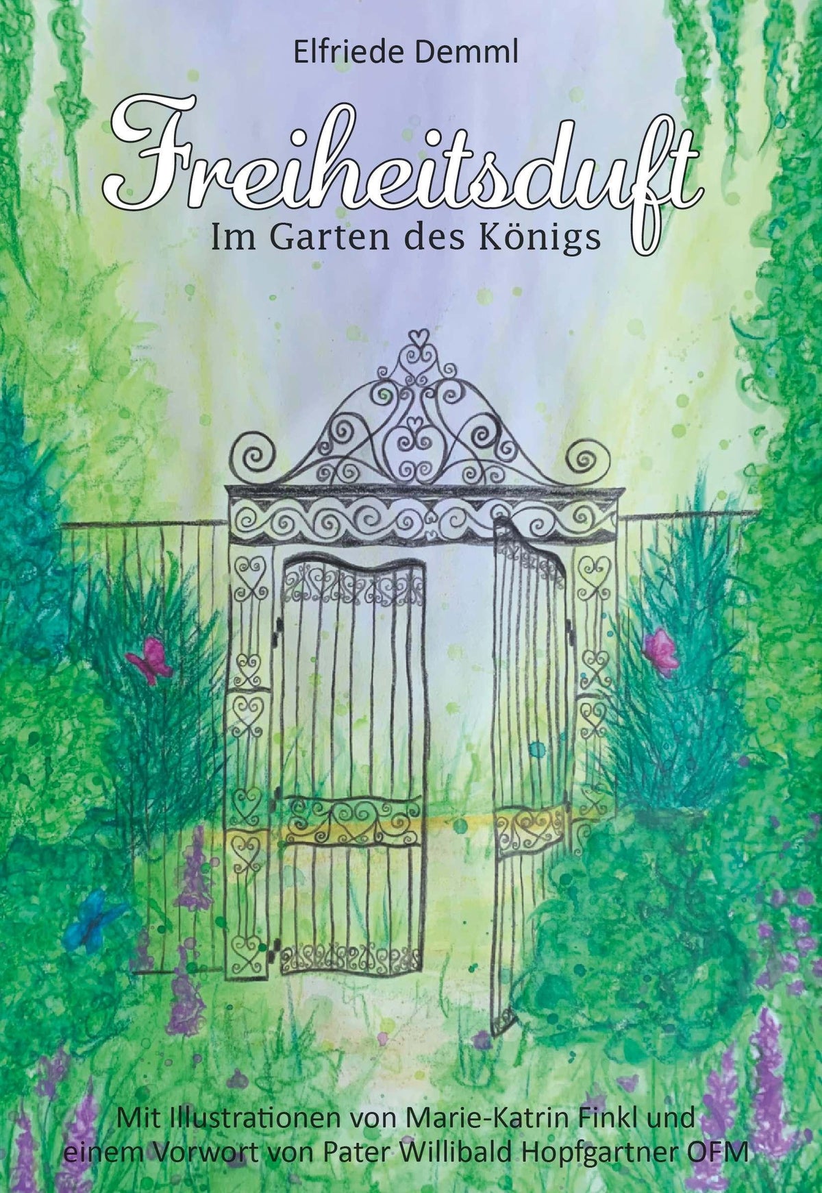 Buchcover: Freiheitsduft - Im Garten des Königs