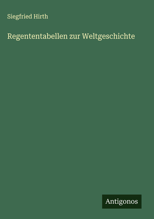 Regententabellen zur Weltgeschichte