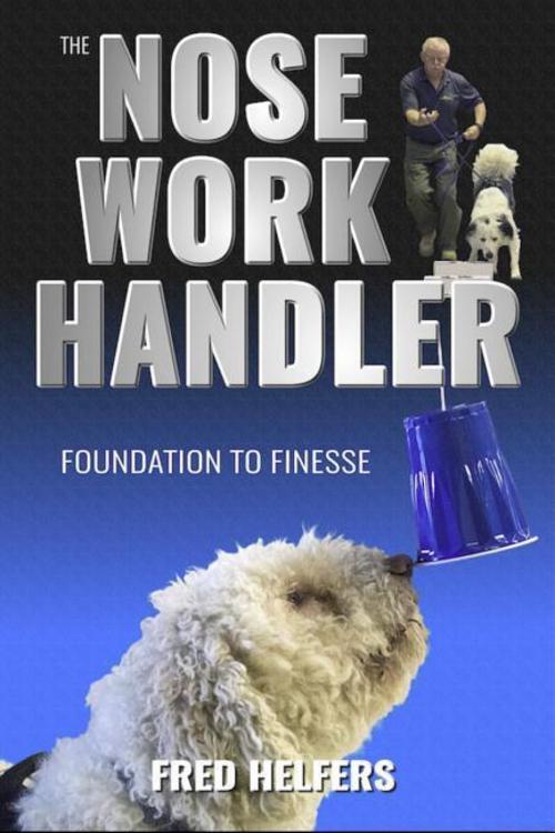 Buchcover: The Nose Work Handler