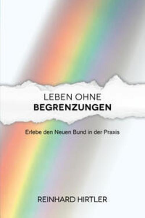 Leben ohne Begrenzungen