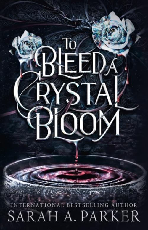 To Bleed a Crystal Bloom. Special Deluxe Edition