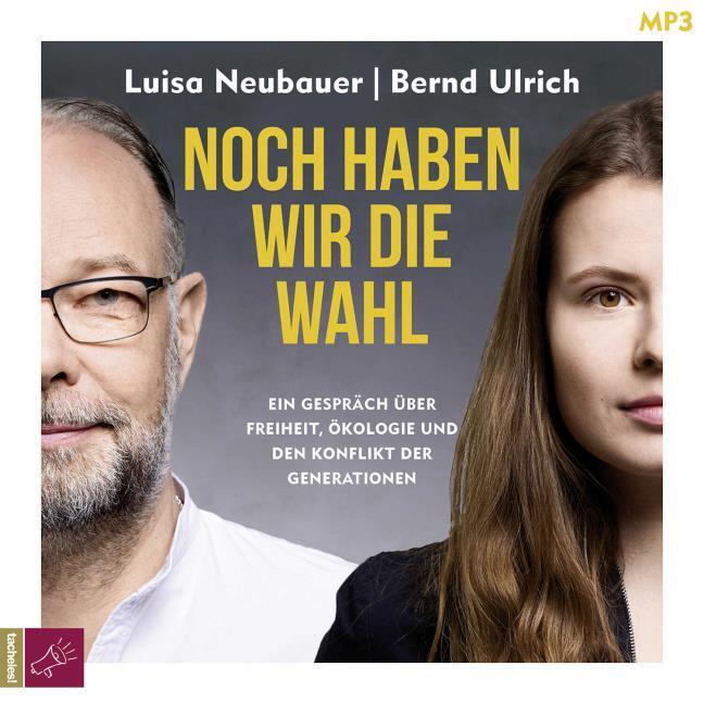 Noch haben wir die Wahl,1 Audio-CD, 1 MP3