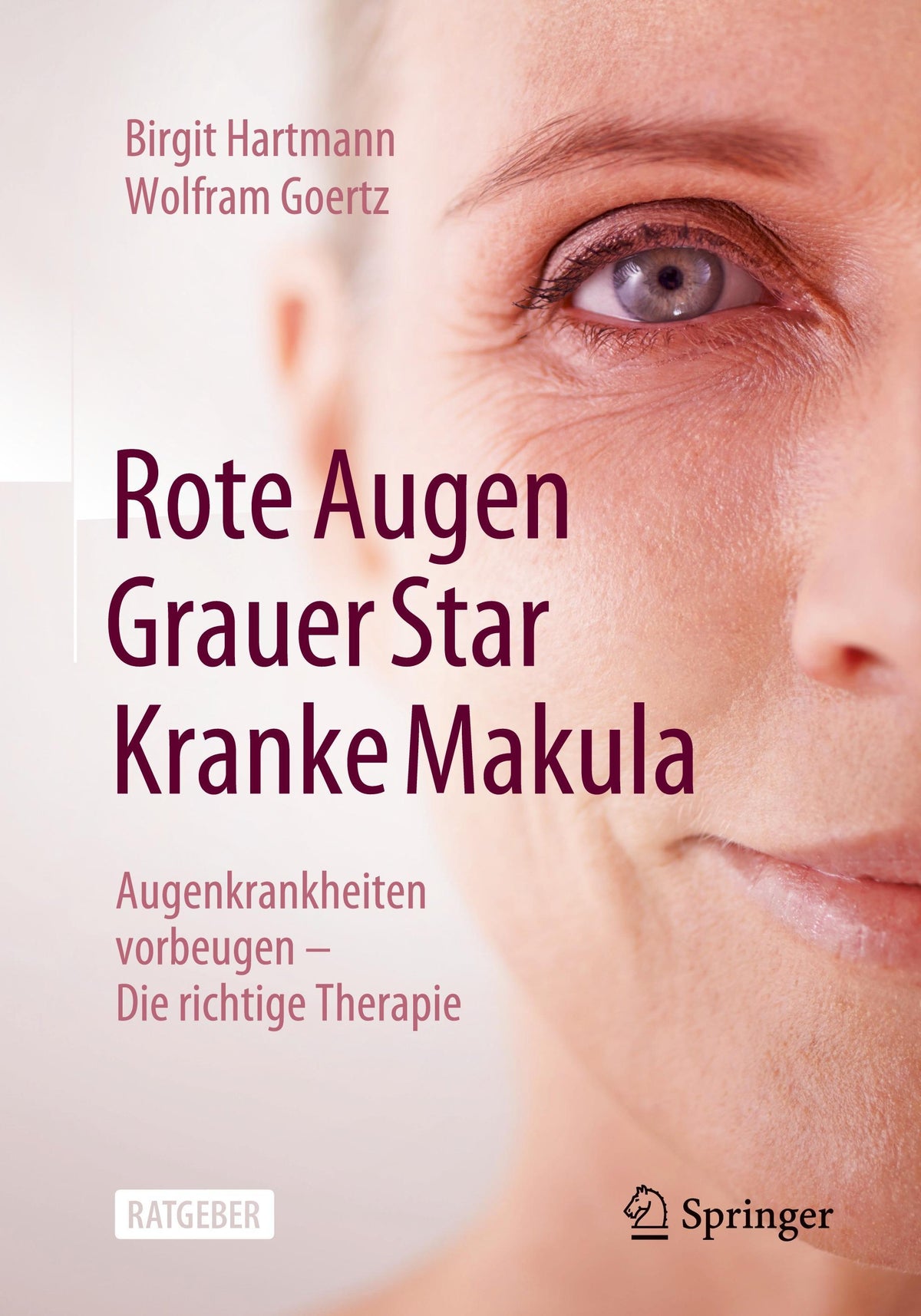 Buchcover: Rote Augen, Grauer Star, Kranke Makula