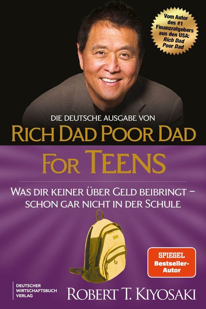 Buchcover: Die deutsche Ausgabe von Rich Dad Poor Dad for Teens