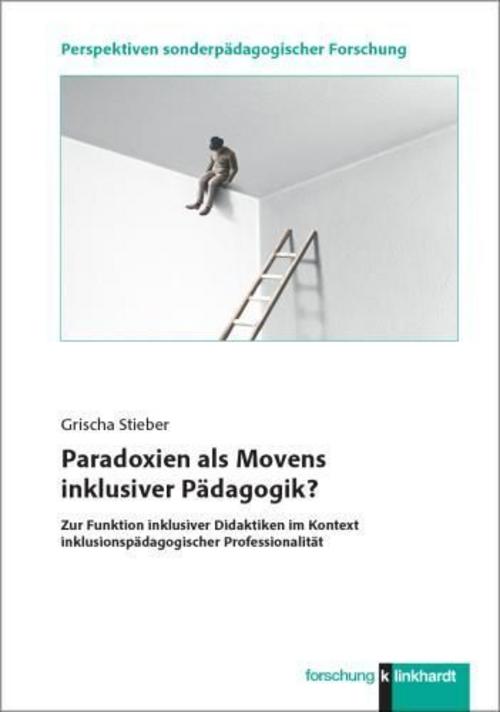 Paradoxien als Movens inklusiver Pädagogik?