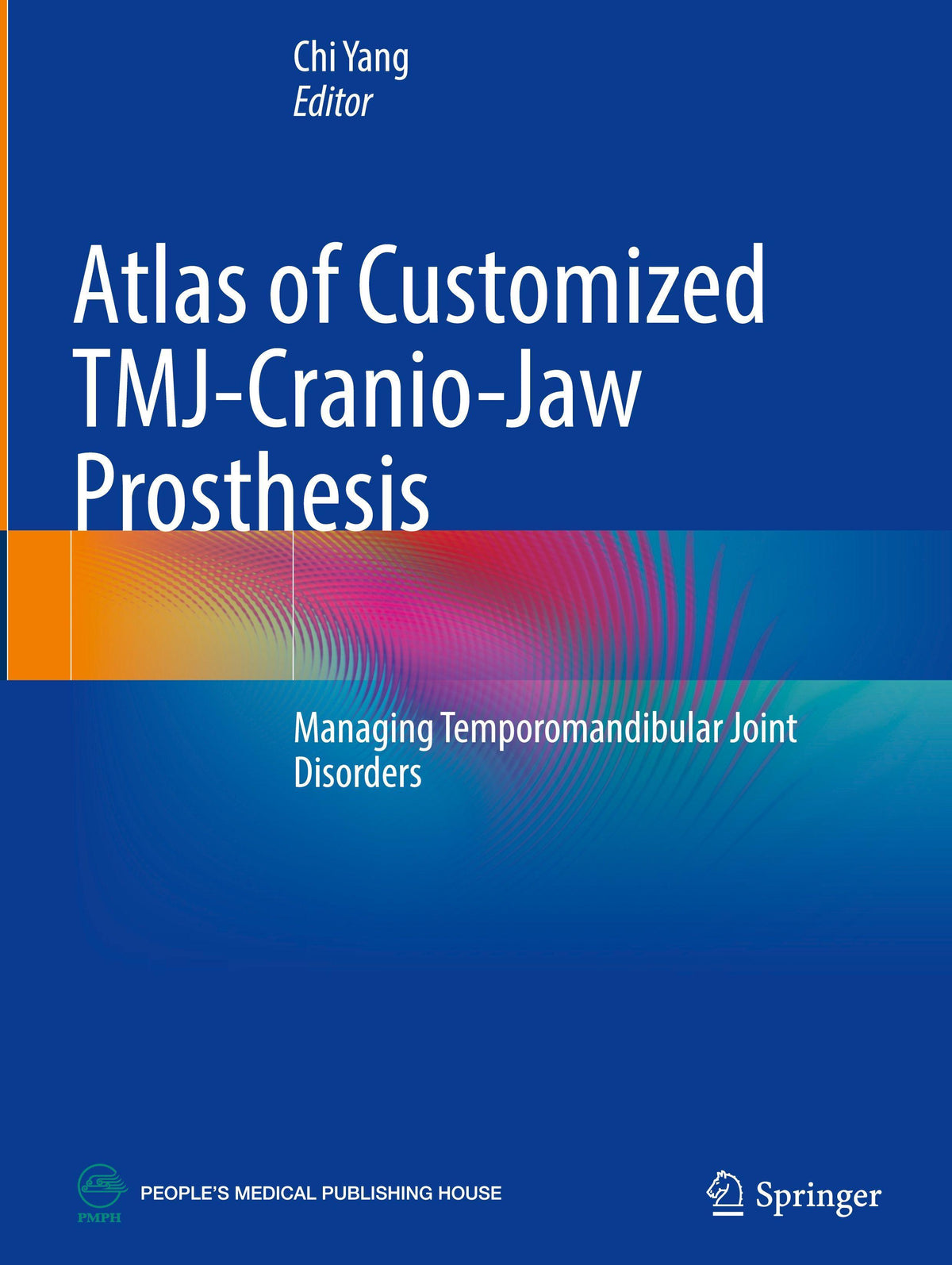 Buchcover: Atlas of Customized TMJ-Cranio-Jaw Prosthesis