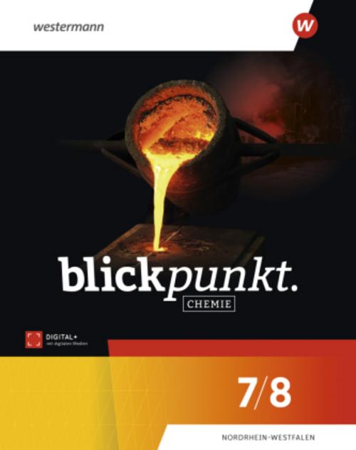 Blickpunkt Chemie 7/8. Schulbuch für Nordrhein-Westfalen