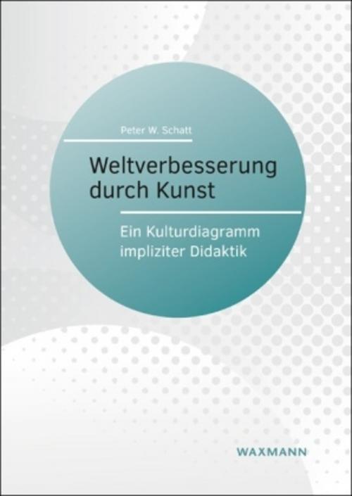 Buchcover: Weltverbesserung durch Kunst