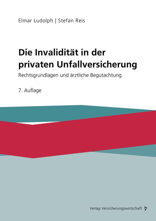 Die Invalidität in der privaten Unfallversicherung