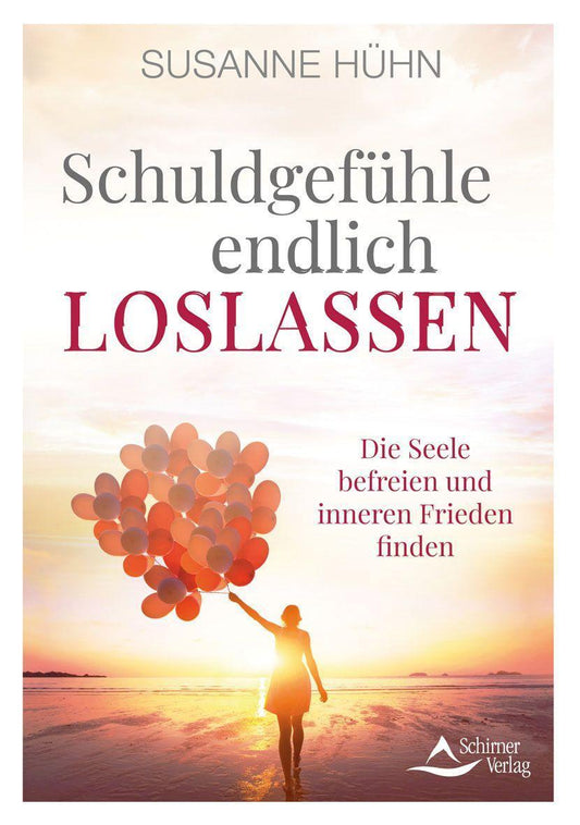 Buchcover: Schuldgefühle endlich loslassen