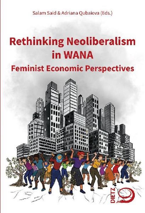Buchcover: Rethinking Neoliberalism in WANA