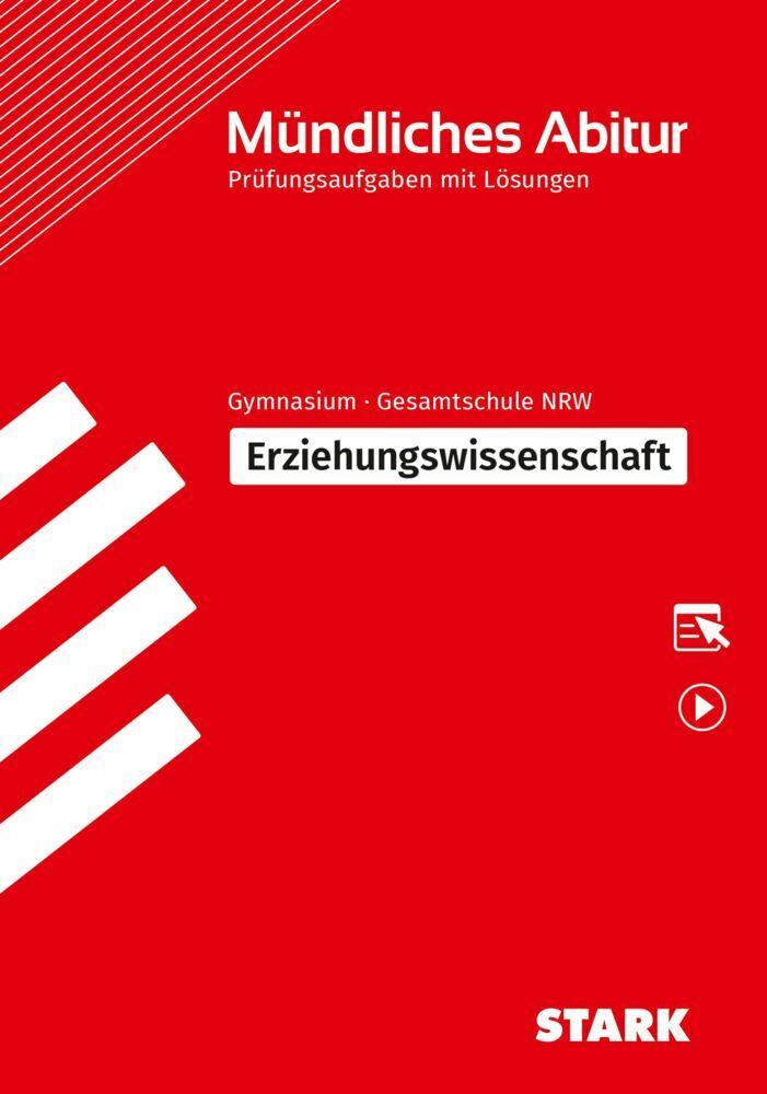 STARK Erziehungswissenschaft - Mündliche Abiturprüfung NRW - Prüfungsvorbereitung