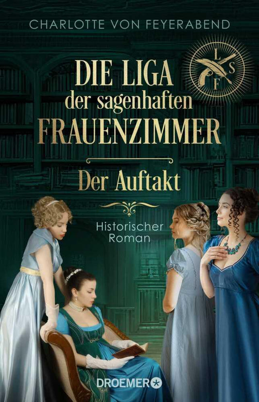 Die Liga der sagenhaften Frauenzimmer - Der Auftakt
