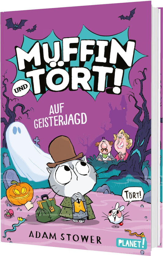 Stower, Adam/Muffin und Tört! 4: Auf Geisterjagd