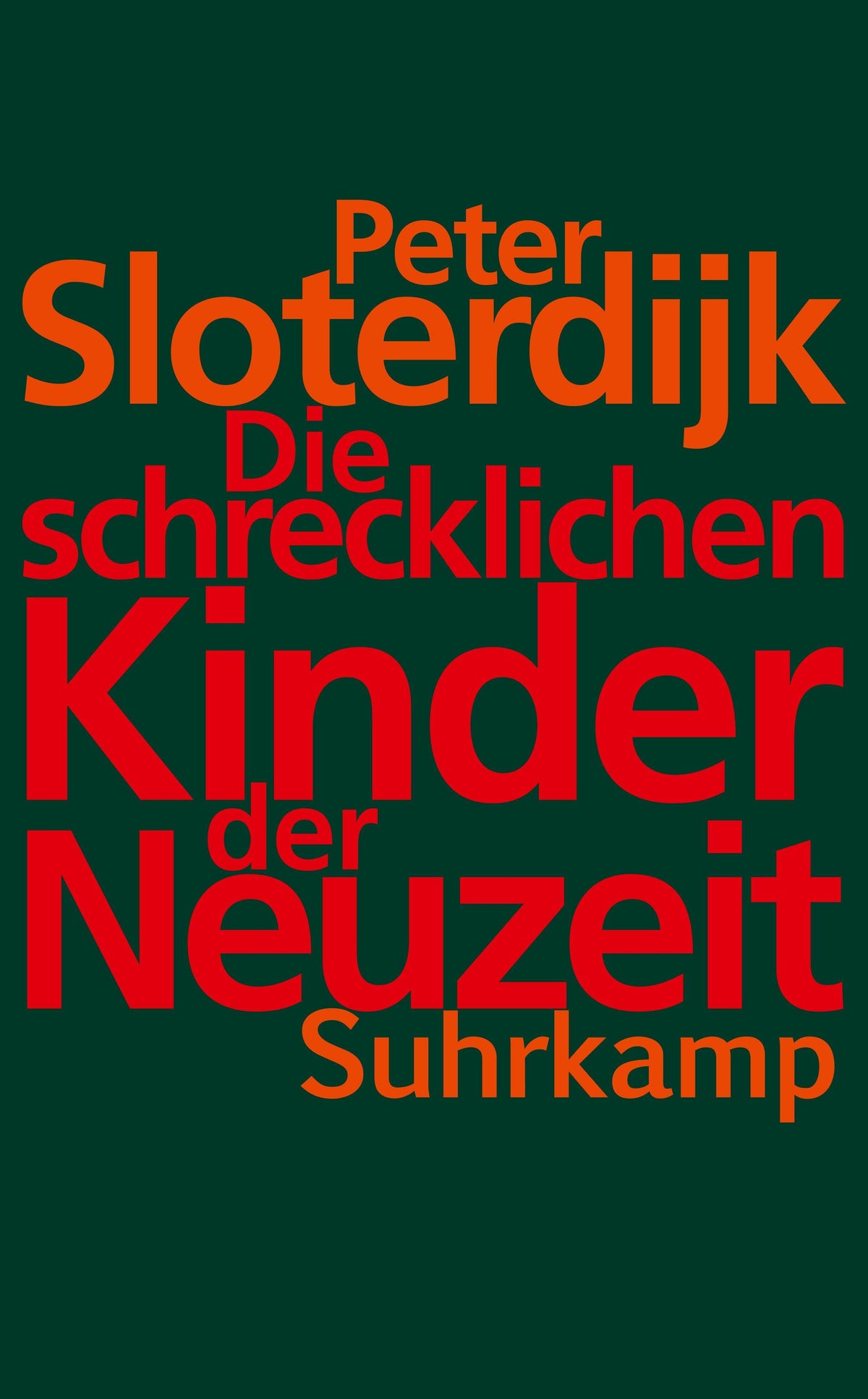 Buchcover: Die schrecklichen Kinder der Neuzeit
