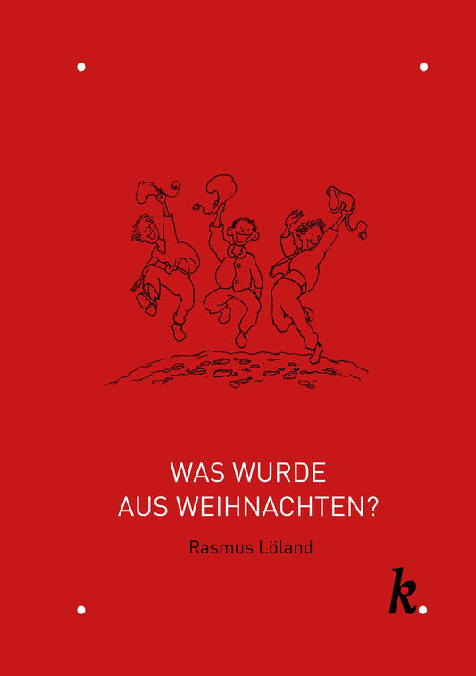 Was wurde aus Weihnachten?