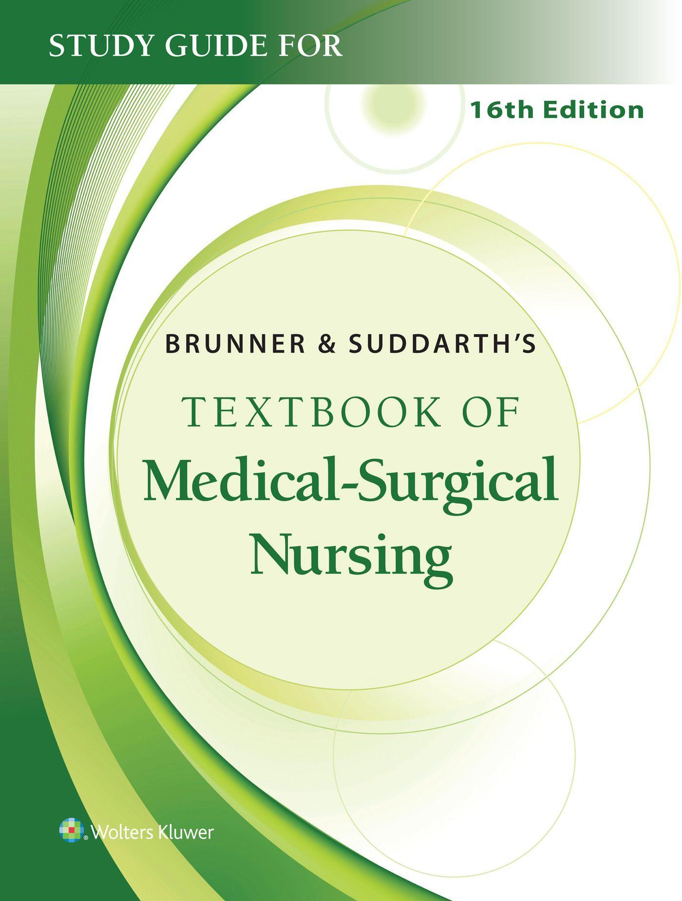 Study Guide for Brunner & Suddarth's Textbook of Medical-Surgical Nursing