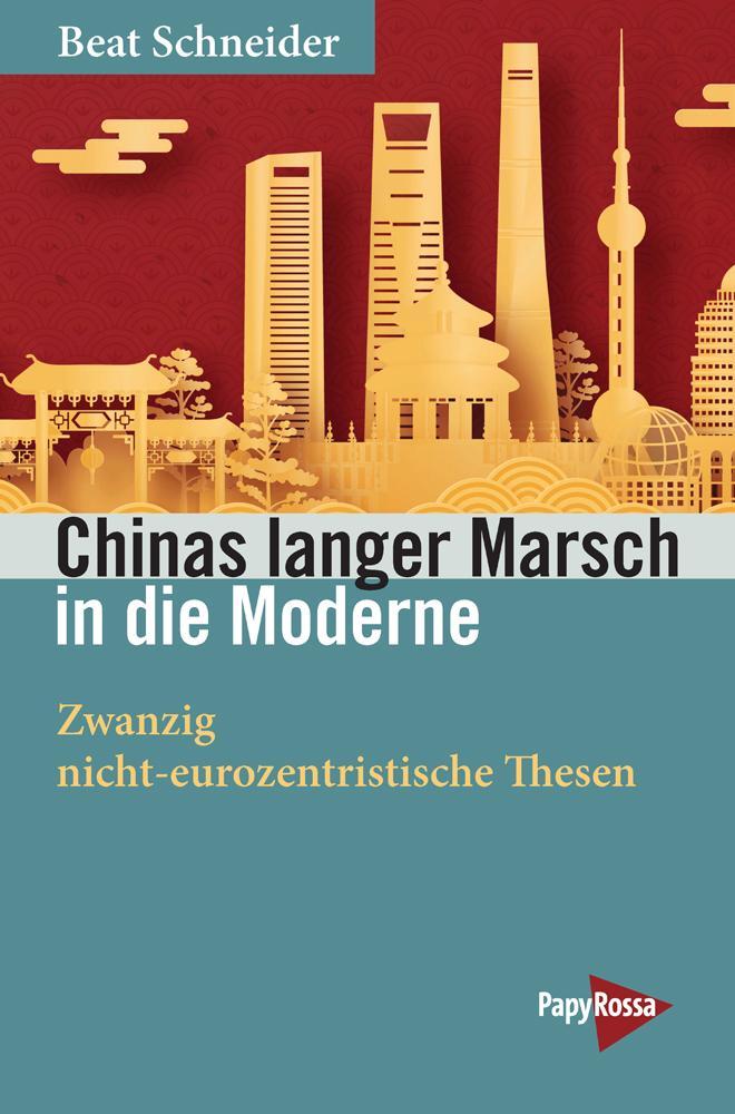 Buchcover: Chinas langer Marsch in die Moderne