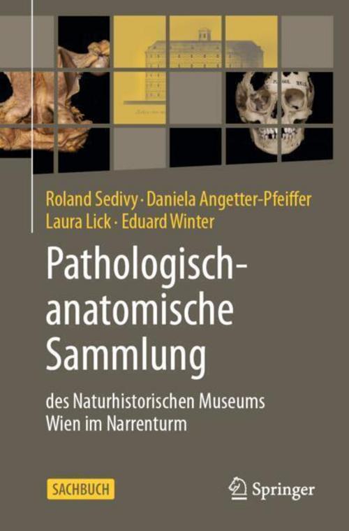 Buchcover: Pathologisch-anatomische Sammlung des Naturhistorischen Museums Wien im Narrenturm