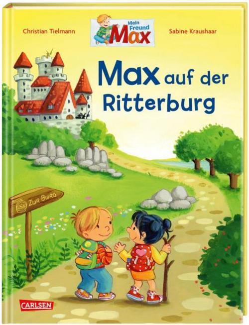 Tielmann, Christian/Max-Bilderbücher: Max auf der Ritterburg