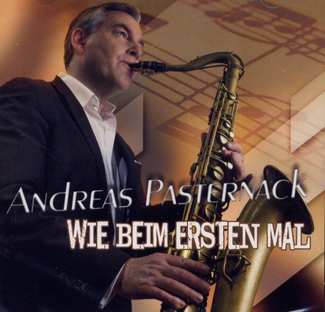 Andreas Pasternack & Band - Wie beim ersten Mal,1 Audio-CD