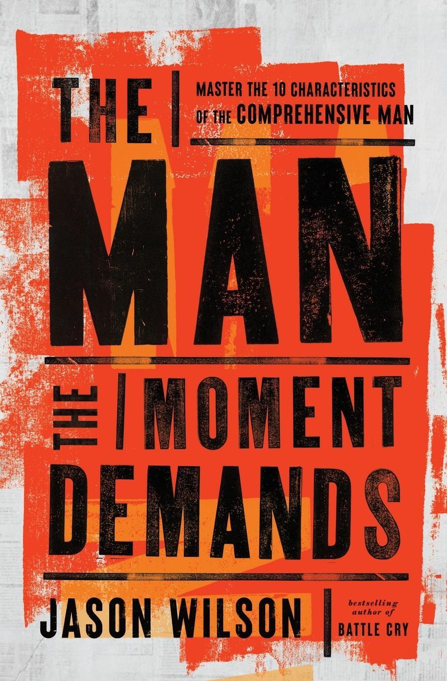 The Man the Moment Demands