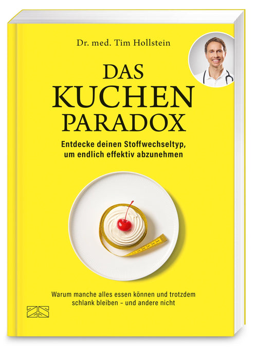 Das Kuchen-Paradox: Warum manche alles essen können und trotzdem schlank bleiben – und andere nicht