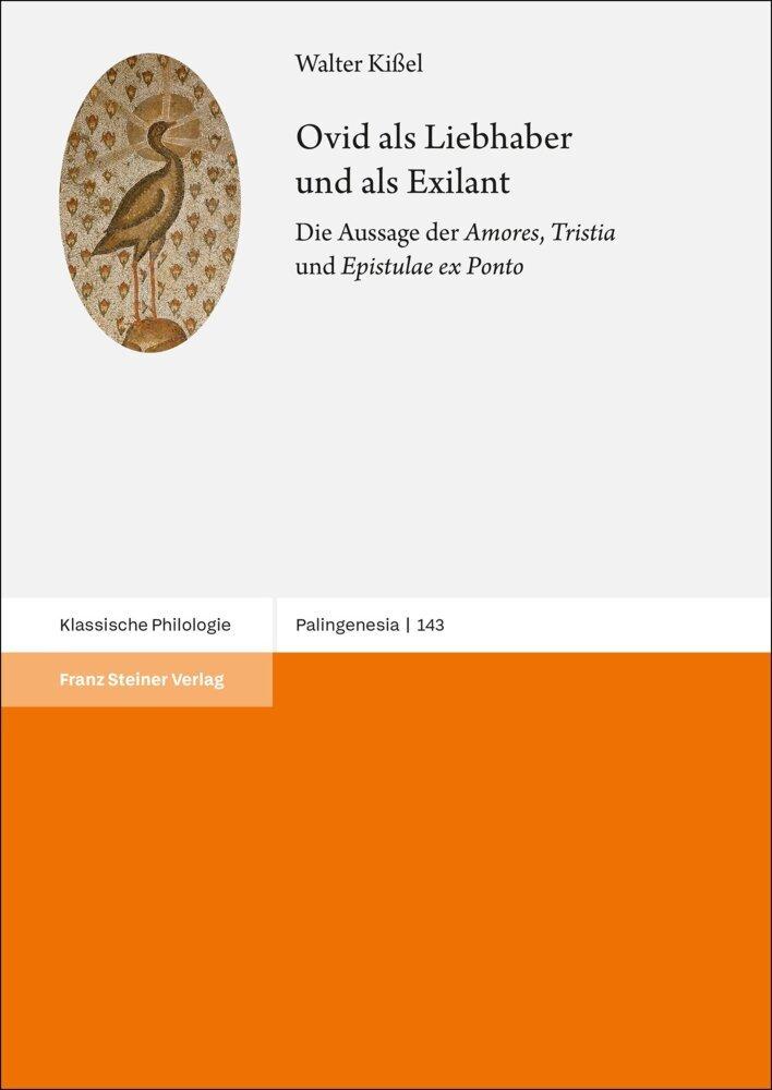 Ovid als Liebhaber und als Exilant
