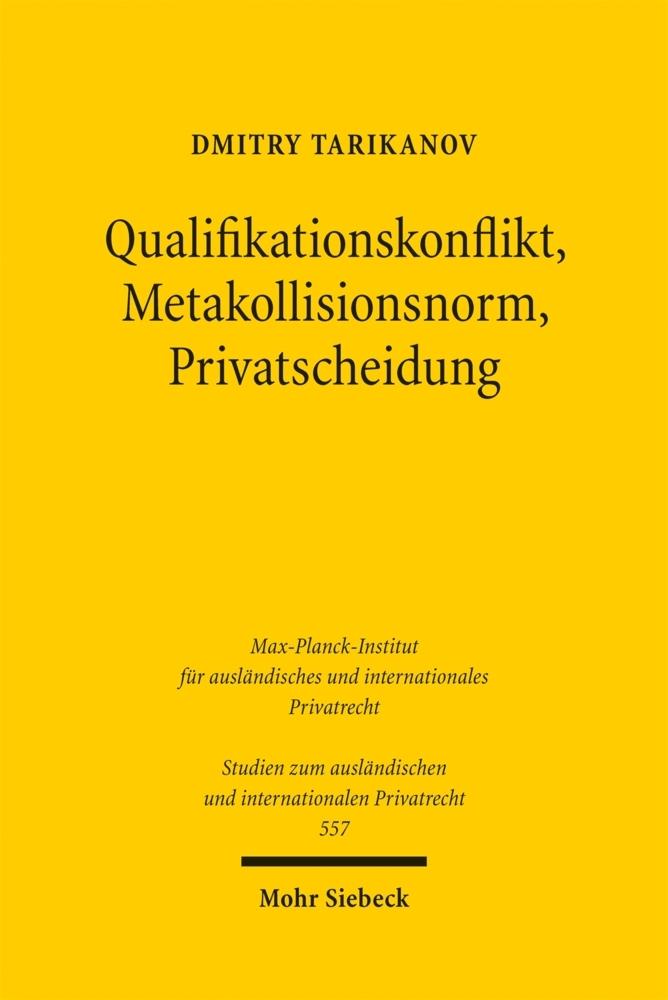 Qualifikationskonflikt, Metakollisionsnorm, Privatscheidung