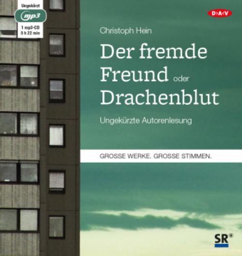 Der fremde Freund / Drachenblut,1 Audio-CD, 1 MP3
