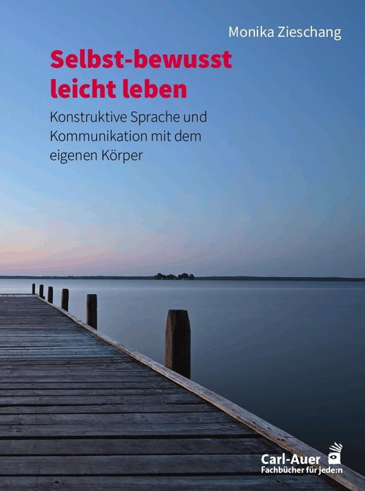 Buchcover: Selbst-bewusst leicht leben