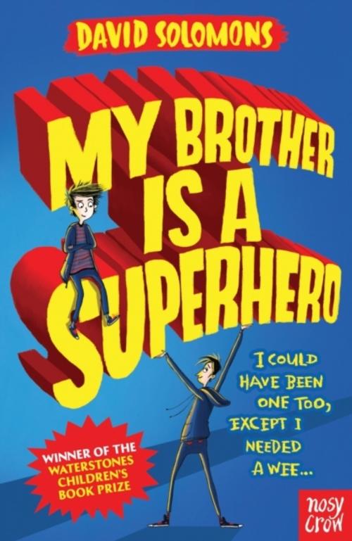 My Brother Is a Superhero (10th Anniversary Edition)
