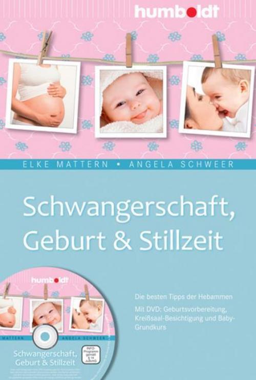 Buchcover: Schwangerschaft, Geburt & Stillzeit, m. DVD