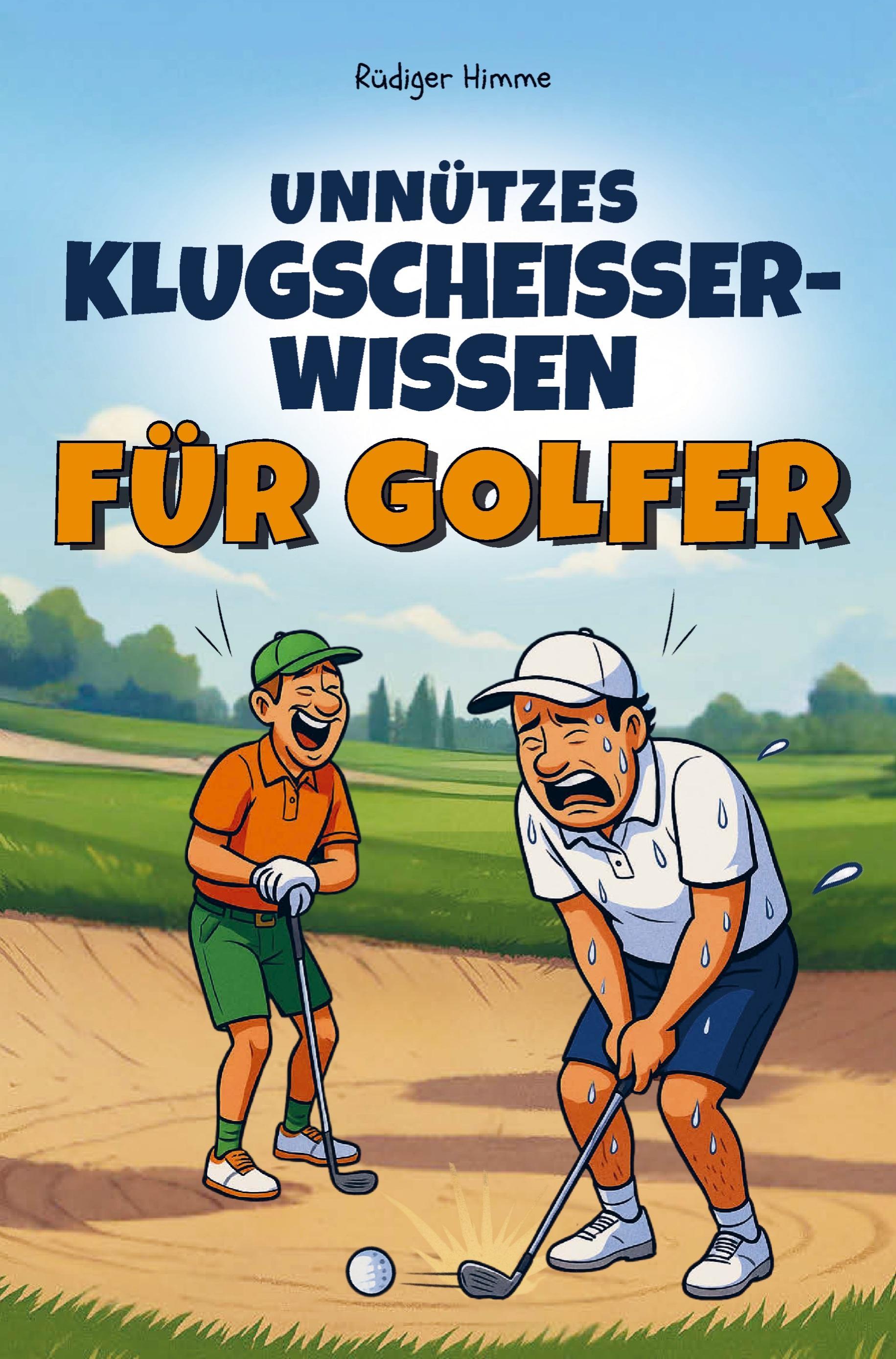 Buchcover: Unnützes Klugscheisser-Wissen für Golfer