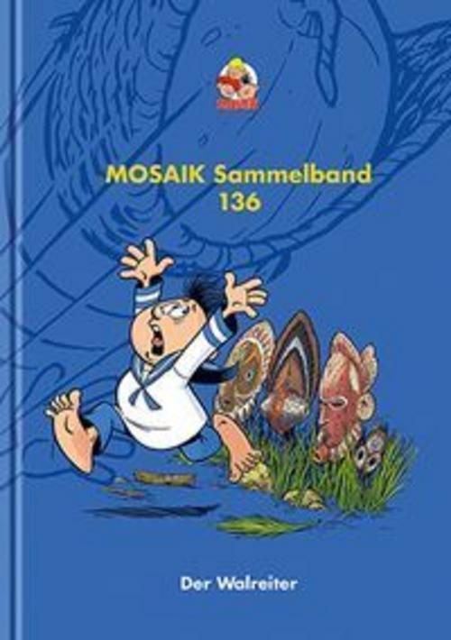 MOSAIK Sammelband 136 Hardcover