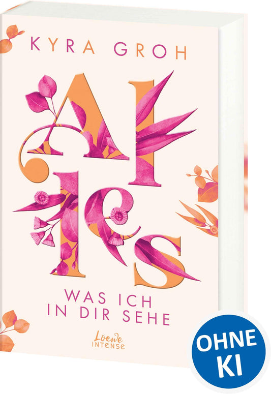 Alles, was ich in dir sehe (Alles-Trilogie, Band 1)