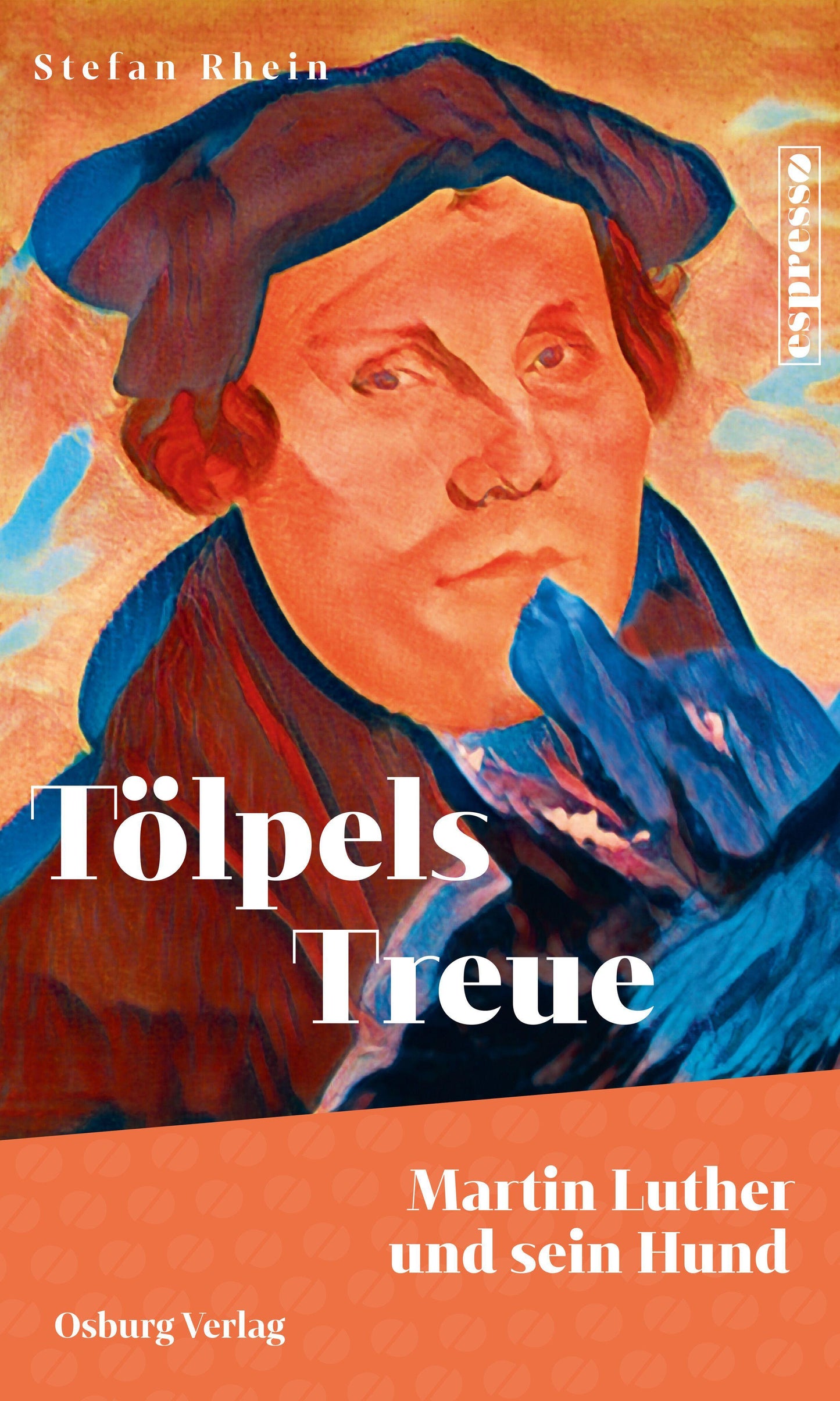 Tölpels Treue