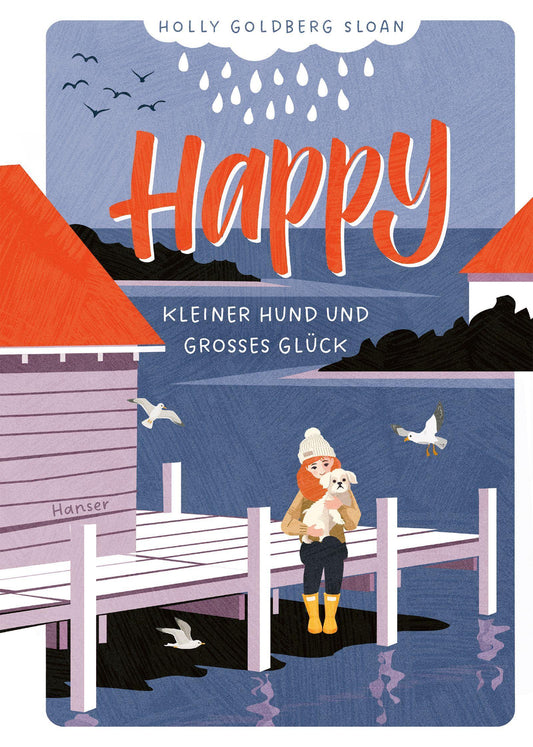 Goldberg Sloan, Holly/Happy - Kleiner Hund und großes Glück