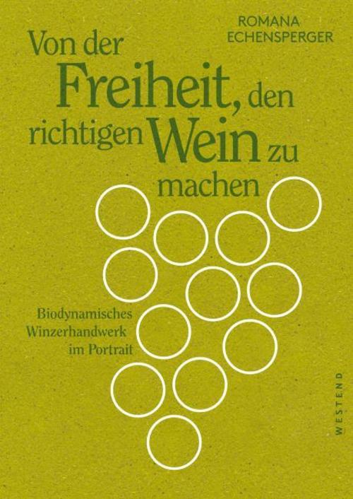 Buchcover: Von der Freiheit, den richtigen Wein zu machen