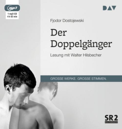 Der Doppelgänger,1 Audio-CD, 1 MP3