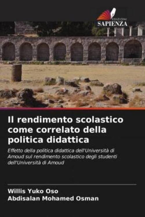 Il rendimento scolastico come correlato della politica didattica