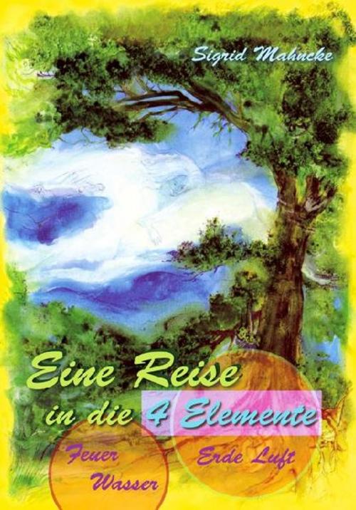 Eine Reise in die 4 Elemente
