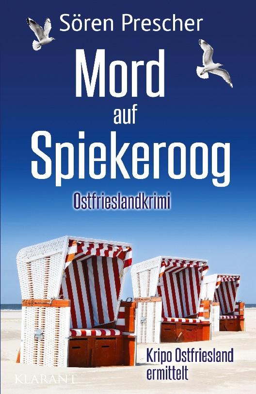 Mord auf Spiekeroog. Ostfrieslandkrimi - Spiekeroog Krimi - Nordseekrimi